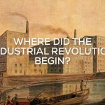 Where did the industrial revolution begin
